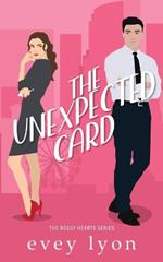 The Unexpected Card: An Enemies to Lovers Accidental Pregnancy Romance