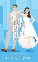 The Real Deal: A Marriage of Convenience Romance