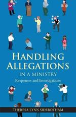 Handling Allegations in a Ministry