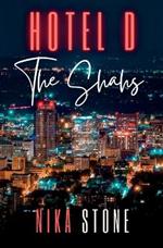 Hotel D: The Shahs