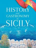 History and Gastronomy in Sicily