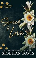 Scared to Love: Mazzone Mafia