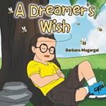 A Dreamer's Wish