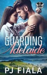 Guarding Adelaide