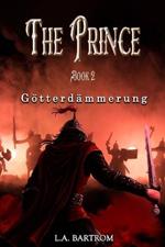 The Prince Book 2: Goetterdammerung