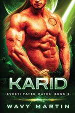 Karid: Svesti Fated Mates Book 5