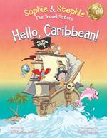 Hello, Caribbean!: A Children's Picture Book Cruise Travel Adventure for Kids 4-8