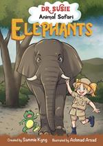 Dr. Susie Animal Safari - Elephant Children's Book | Book for Kids | Children and Toddler Books | Pre-school Books