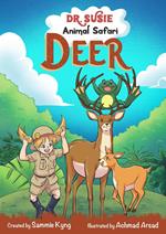 Dr. Susie Animal Safari - Deer