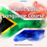 Basic Zulu Language Course, A