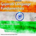 Gujarati Language Fundamentals - An Introductory Guide