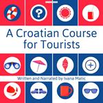 Croatian Course For Tourists, A