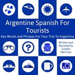 Argentine Spanish for Tourists