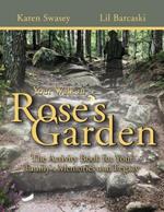 Your Walk in Rose's Garden: The Stepping Stones of Your Life