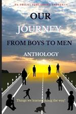 Our Journey From Boys To Men Anthology, Things We Learned Along The Way