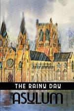 The Rainy Day Asylum