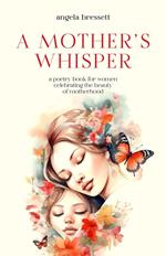 A Mother's Whisper