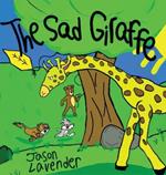 The Sad Giraffe