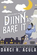 Djinn and Bare It: A Monster Romance
