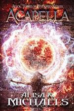 Acapella: Book Three of The Siren Series