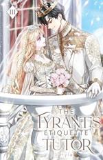 The Tyrant's Etiquette Tutor: Volume III (Light Novel)