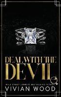 Deal With The Devil: An Enemies to Lovers Billionaire Romance