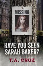 Have You Seen Sarah Baker?