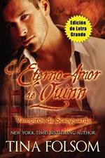 El Eterno Amor de Quinn (Edicion de Letra Grande )