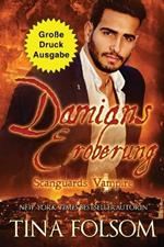 Damians Eroberung (Grosse Druckausgabe): Scanguards Hybriden - Band 2