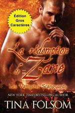 La redemption de Zane (Edition Gros Caracteres)