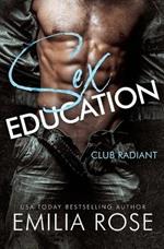 Sex Education: A Spicy BDSM Club Romance