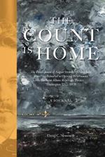 The Count is Home: The Development of August Strindberg's Miss Julie, from First Rehearsal to Opening Performance by the Saint Albans Repertory Theater, Washington, D.C., 1970: A Journal