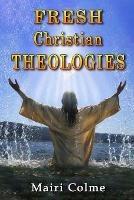 Fresh Christian Theologies