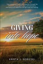 Giving into Hope