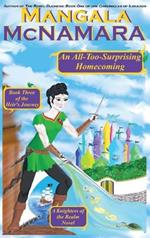 An All-Too-Surprising Homecoming: Book 3 of the Heir's Journey