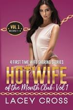 Hotwife of the Month Club: 4 First Time Wife Sharing Stories