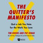 Quitter's Manifesto, The