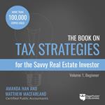 Book on Tax Strategies for the Savvy Real Estate Investor, The