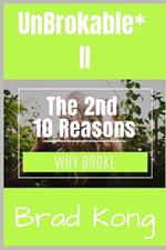 UnBrokable* II: The 2nd 10 Reasons Why People Go Broke Despite Working