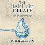 Baptism Debate, The