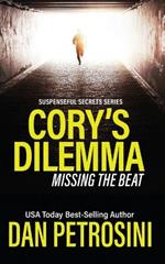 Cory's Dilemma: Missing The Beat: Dangerous Music