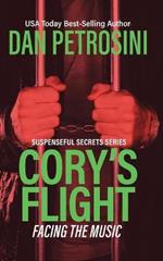 Cory's Flight: Facing the Music