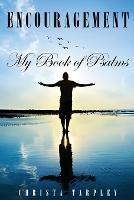 Encouragement: My Book of Psalms