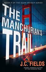 The Manchurian's Trail