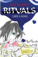 Rituals: Like A Song 003