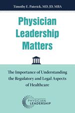 Physician Leadership Matters