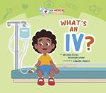 What's an IV?