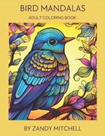 Bird Mandalas: Adult Coloring Book