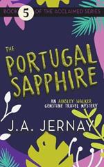 The Portugal Sapphire (An Ainsley Walker Gemstone Travel Mystery)