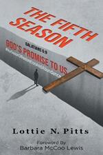 The Fifth Season: God's Promise to Us